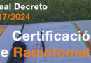 Real Decreto UAS 517/2024: el certificado de Radiofonista para pilotos de drones